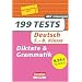 Deutsch: 199 Diktate und Grammatiktests. 5. - 8. Klasse: Mit L�sungen