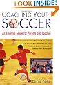 Coaching Youth Soccer: An Essential Guide for Parents and Coaches