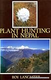 Plant hunting in Nepal
