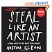 Steal Like an Artist: 10 Things Nobody Told You About Being Creative