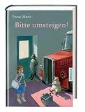 Bitte umsteigen! - Truus Matti