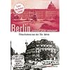 Berlin wie es war - Symphonie einer Weltstadt
