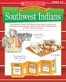 Easy Make & Learn Projects: Southwest Indians: Reproducible Models That Help Students Build Content Area Knowledge and Vocabulary and Learn About the Traditional Life of Native American Peoples