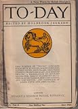  : To-Day (Poems by W.H. Davies, Ralph Hodgson, Alfred Noyes, John Clare, Siegfried Sassoon, Francis Bickley, Robert Graves; Translation by Richard Aldington; Essays by Edmund Blunden, Claude Tessier, Bernard Lintot, and editor....., No.46. Vol.8 June 1921)