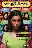 Lucky Thirteen (Replica 11)