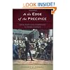 At the Edge of the Precipice: Henry Clay and the Compromise That Saved the Union
