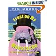 Frost on my Moustache: The Arctic Exploits of a Lord and a Loafer by  Tim Moore