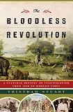 Used : Bloodless Revolution: A Cultural History of Vegetarianism from 1600 to Modern Times
