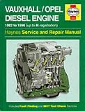 Vauxhall/Opel Diesel Engine Service and Repair Manual (Haynes Service and Repair Manuals)