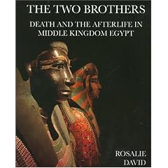 The Two Brothers: Death and the Afterlife in Middle Kingdom Egypt