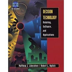 Introduction to Decision Technology: Modeling, Software, and Applications