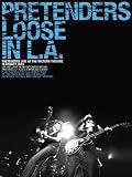 Pretenders - Loose in LA