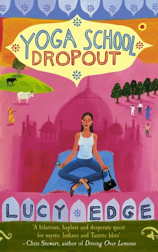 City Travel Guides Discounted  Books : Yoga School Dropout