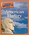 The Complete Idiot's Guide to American History, 4th Edition