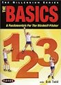 Basics 1-2-3: The Basics & Fundamentals for the Windmill Pitcher