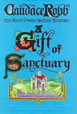 A Gift of Sanctuary (Owen Archer Mystery)