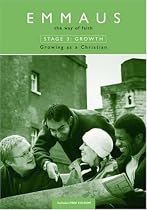 Emmaus: Growing as a Christian Stage 3: The Way of Faith