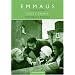 Emmaus: Growing as a Christian Stage 3: The Way of Faith