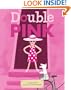 Double Pink