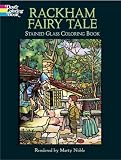 Rackham Fairy Tale Stained Glass Coloring Book (Dover Coloring Book)