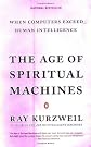 The Age of Spiritual Machines