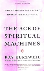 The Age of Spiritual Machines: When Computers Exceed Human Intelligence
