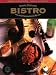 Bistro: Favorite Parisian Bistro Recipes, Swinging French Jazz (Sharon O'Connor's menus & music)