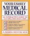 Book Your Family Medical Record: An Interactive Guide to Getting the Best Care