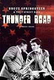 BRUCE SPRINGSTEEN & E STREET BAND - THUNDER ROAD