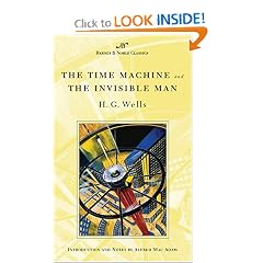 The Time Machine and The Invisible Man (Barnes & Noble Classics)