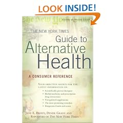 The New York Times Guide to Alternative Health