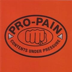Contents Under Pressure by  Pro-Pain 