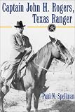 Captain John H.Rogers, Texas Ranger (Frances B. Vick) (Frances B. Vick Series)