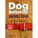 The Dog Behaviour Answer Book