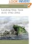 "Landing Ship, Tank (LST) 1942-2002" (New Vanguard)