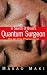 In Search of Brazil's Quantum Surgeon: The Dr. Fritz Phenomenon
