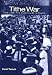 Tithe War: 1918-1939 - The Countryside in Revolt