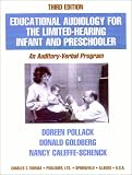 Educational Audiology for the Limited-Hearing Infant and Preschooler: An Auditory-Verbal Program