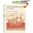 Agency, Partnerships, and LLC's: Examples and Explanations (Examples and Explanations Series) by Daniel S. Kleinberger