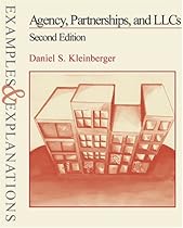 Agency, Partnerships, and LLCs: Examples and Explanations (Examples & Explanations Series)