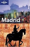 Lonely Planet Madrid (Madrid, 1st ed)