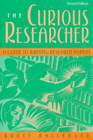 Textbook Cover for The Curious Researcher: A Guide to Writing Research Papers