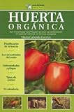 Huerta Organica/ Organic Garden (Jardineria PrÃ?Â?Ã?Â¡ctica / Practical Gardening) (Jardineria PrÃ?Â?ctica / Practical Gardening) (Jardineria PrÃ?ctica ... (Jardineria Pr ctica / Practical Gardening)