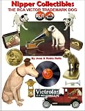 Nipper Collectibles: The RCA Victor Trademark Dog