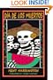 Dia de Los Muertos