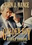 Golden Boy: The Harold Simmons Story