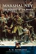 Marshal Ney: The...