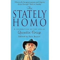 The Stately Homo: A Celebration Of The Life Of Quentin Crisp