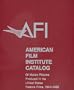 The American Film Institute Catalog of Motion Pictures Produced in the United States: Feature Films, 1941-1950 (AFI Catalog)