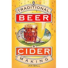 Traditional Beer and Cider Making (Right Way)